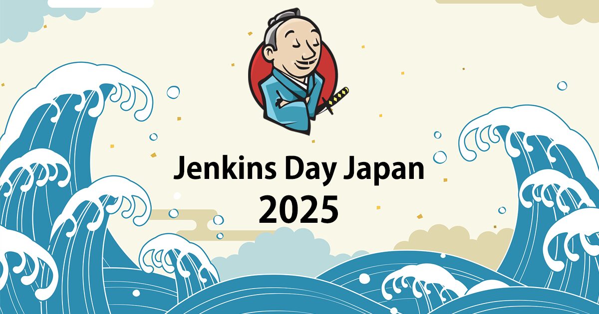Jenkins Jenkins Day Japan2025 | テクマトリックス株式会社